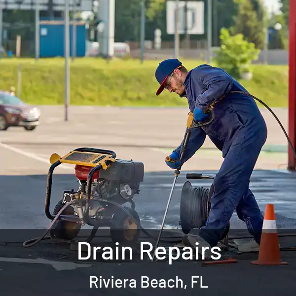  Drain Repairs Riviera Beach, FL