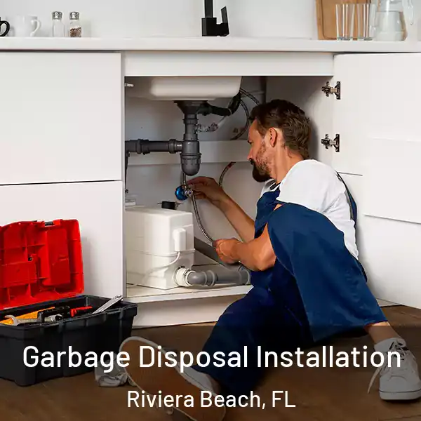  Garbage Disposal Installation Riviera Beach, FL