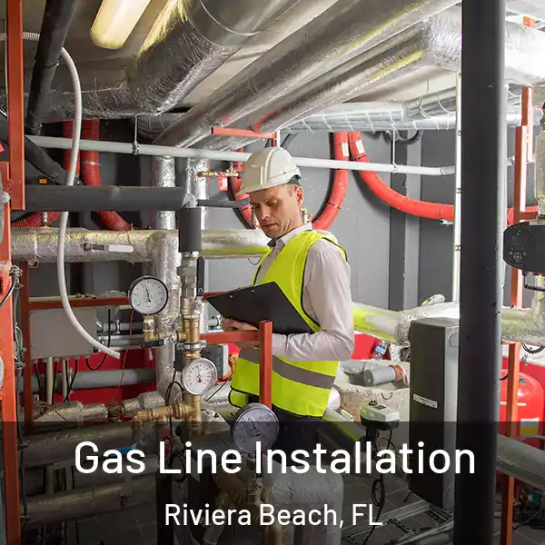  Gas Line Installation Riviera Beach, FL