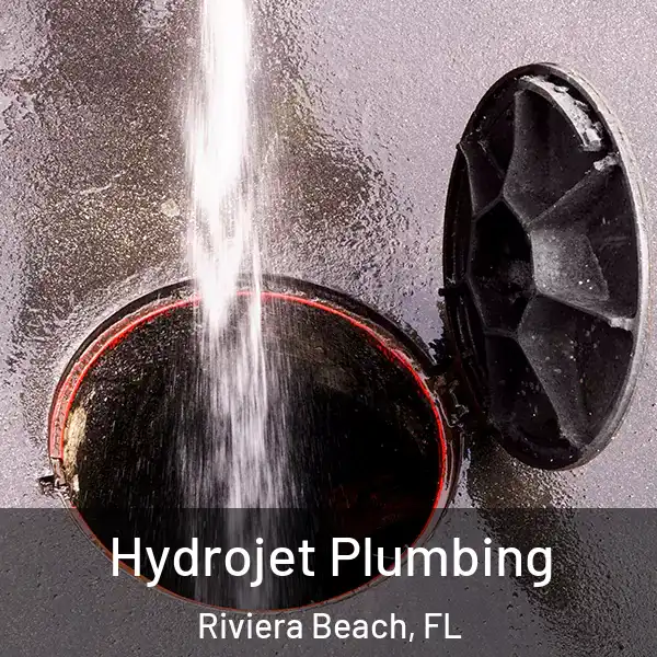  Hydrojet Plumbing Riviera Beach, FL