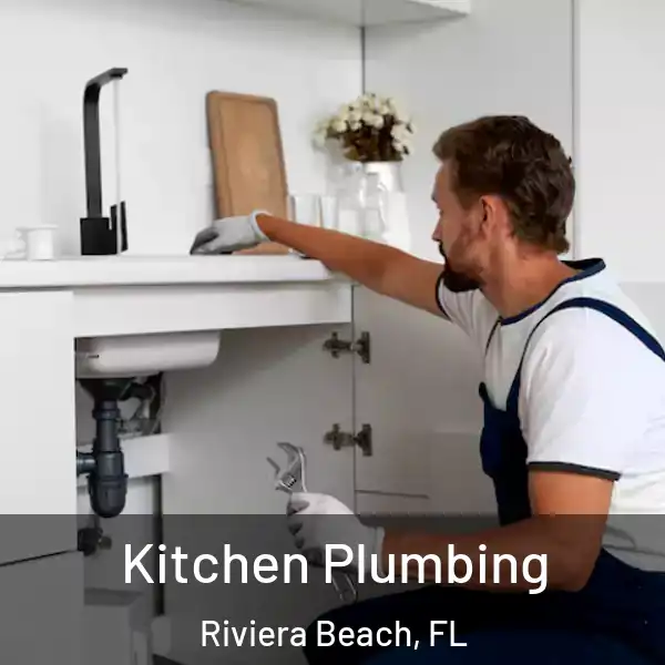  Kitchen Plumbing Riviera Beach, FL