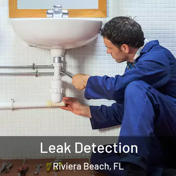  Leak Detection Riviera Beach, FL