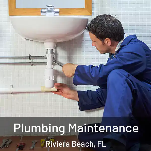  Plumbing Maintenance Riviera Beach, FL
