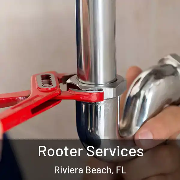  Rooter Services Riviera Beach, FL