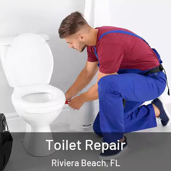  Toilet Repair Riviera Beach, FL
