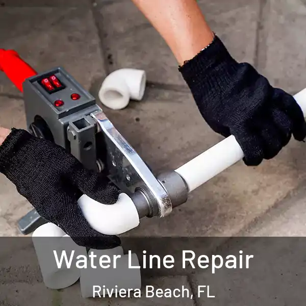  Water Line Repair Riviera Beach, FL